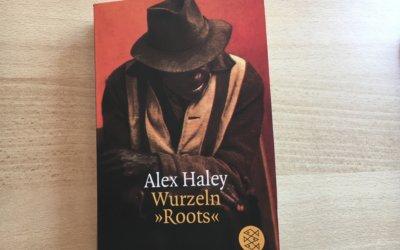 Roots – Wurzeln von Alex Haley